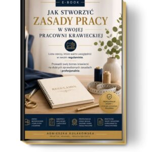Jak stworzyć REGULAMIN w Pracowni Krawieckiej